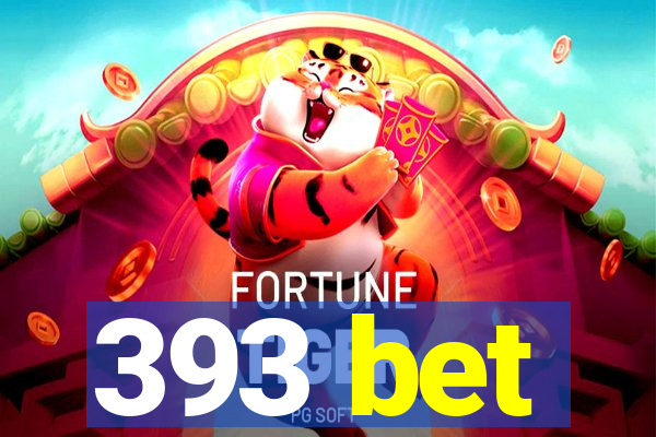 393 bet